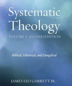 Systematic Theology, Volume 2, Second Edition Online