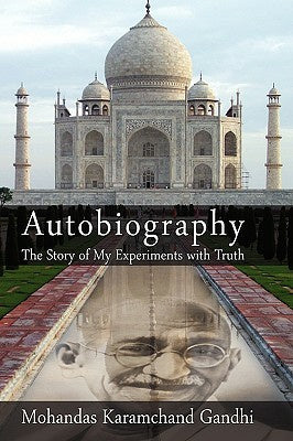 Autobiography: The Story of My Experiments with Truth Supply