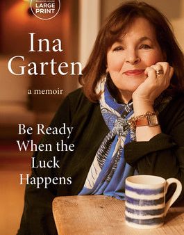 Be Ready When the Luck Happens: A Memoir For Sale