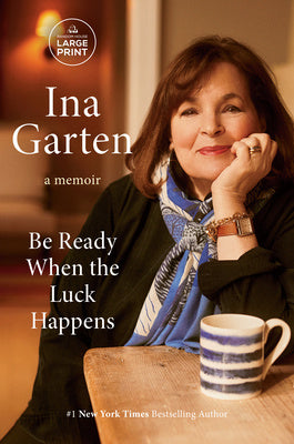 Be Ready When the Luck Happens: A Memoir For Sale