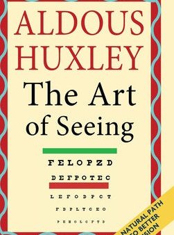 Art of Seeing (The Collected Works of Aldous Huxley), The Sale