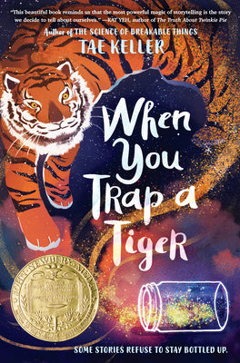 When You Trap a Tiger: (Newbery Medal Winner) Online now