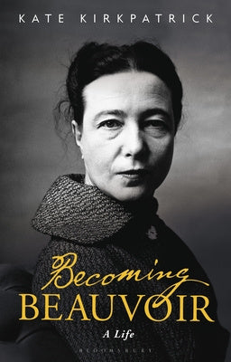 Becoming Beauvoir: A Life Online Sale