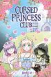 Cursed Princess Club Volume One: A Webtoon Unscrolled Graphic Novel For Sale