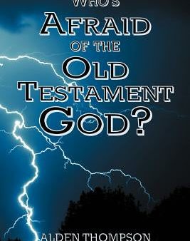 Who s Afraid of the Old Testament God? Hot on Sale