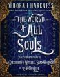 World of All Souls: The Complete Guide to a Discovery of Witches, Shadow of Night, and the Book of Life, The For Sale