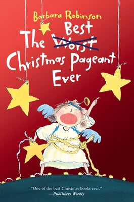 Best Christmas Pageant Ever: A Christmas Holiday Book for Kids, The Online now