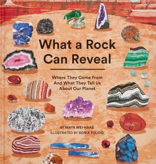 What a Rock Can Reveal: Where They Come from and What They Tell Us about Our Planet Online