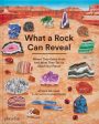 What a Rock Can Reveal: Where They Come from and What They Tell Us about Our Planet Online