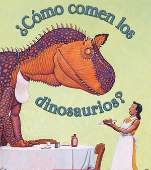 ¿Cómo Comen Los Dinosaurios? (How Do Dinosaurs Eat Their Food?) For Sale