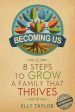 Becoming Us: 8 Steps to Grow a Family That Thrives Online Sale