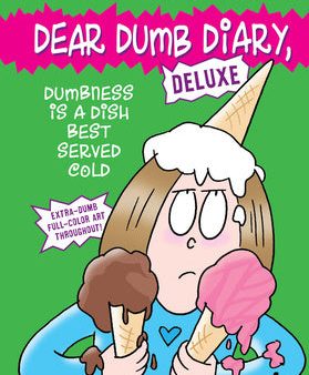 Dumbness Is a Dish Best Served Cold (Dear Dumb Diary: Deluxe) For Cheap