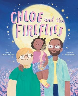 Chloe and the Fireflies: A Picture Book Supply