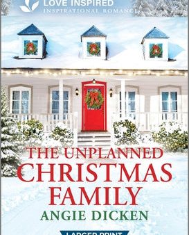 Unplanned Christmas Family: An Uplifting Inspirational Romance, The Hot on Sale