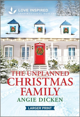 Unplanned Christmas Family: An Uplifting Inspirational Romance, The Hot on Sale