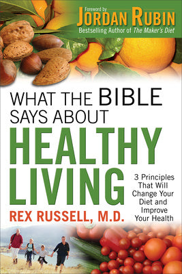 What the Bible Says about Healthy Living Online Sale