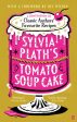 Sylvia Plath s Tomato Soup Cake Cheap