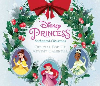 Disney Princess: Enchanted Christmas: Official Pop-Up Advent Calendar Cheap