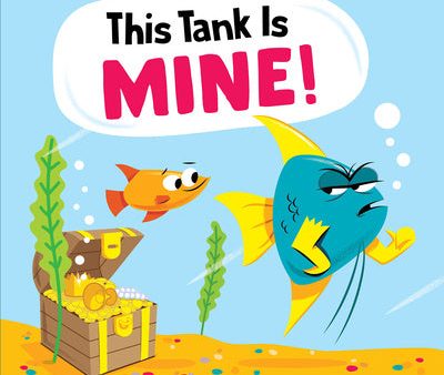 This Tank Is Mine! (Fish Tank Friends) Online Hot Sale