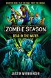 Zombie Season 2: Dead in the Water For Discount