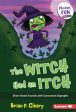 Witch Had an Itch: Short Vowel Sounds with Consonant Digraphs, The Cheap