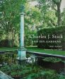 Charles J. Stick and His Gardens Online Sale