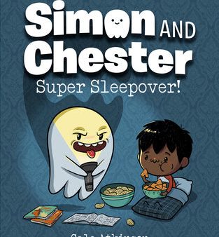 Super Sleepover! (Simon and Chester Book #2) Sale