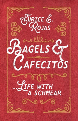 Bagels & Cafecitos: ... Life with a Schmear Online Sale