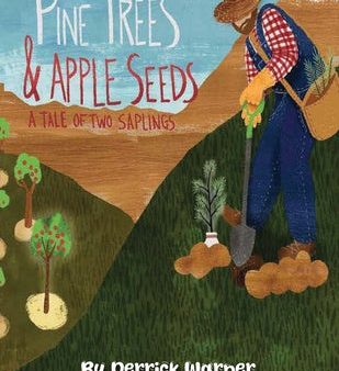 Pine Trees and Apple Seeds: A Tail of Two Saplings Online now