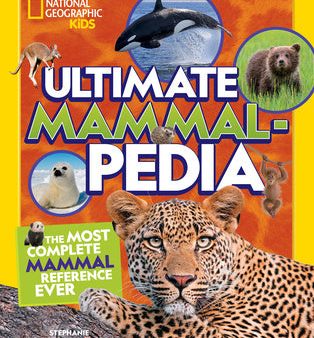 Ultimate Mammalpedia: The Most Complete Mammal Reference Ever Online Sale