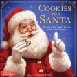 Cookies for Santa: The Story of How Santa s Favorite Cookie Saved Christmas Online