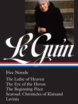 Ursula K. Le Guin: Five Novels (Loa #379): The Lathe of Heaven   The Eye of the Heron   The Beginning Place   Searoad   Lavinia For Sale