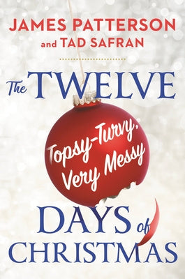 Twelve Topsy-Turvy, Very Messy Days of Christmas: Inspiration for the Emmy-Winning Holiday Special, The For Sale