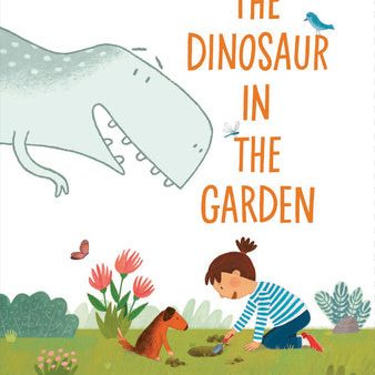 Dinosaur in the Garden, The Hot on Sale