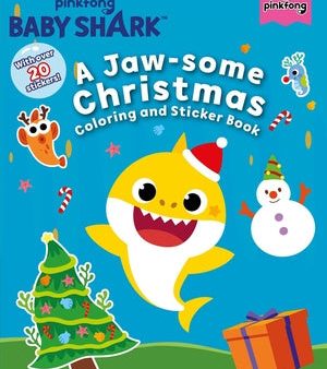 Baby Shark: A Jaw-Some Christmas Coloring and Sticker Book Hot on Sale