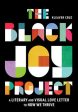 Black Joy Project, The Online Hot Sale