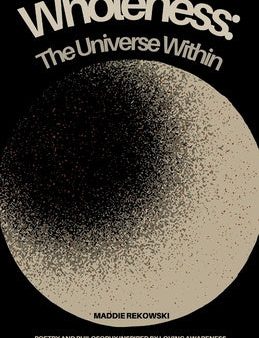 Wholeness: The Universe Within Online Sale