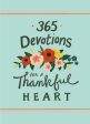 365 Devotions for a Thankful Heart: 5 Minutes a Day to Grow Your Thankfulness to God (a 365-Day Devotional) For Discount