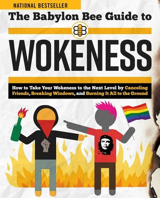 Babylon Bee Guide to Wokeness, The on Sale