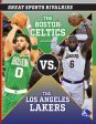 Boston Celtics vs. the Los Angeles Lakers, The Online Hot Sale