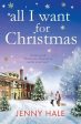 All I Want for Christmas: A feel good Christmas romance to warm your heart For Cheap