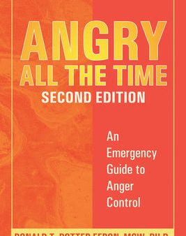 Angry All the Time: An Emergency Guide to Anger Control Sale