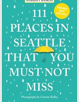 111 Places in Seattle That You Must Not Miss For Cheap