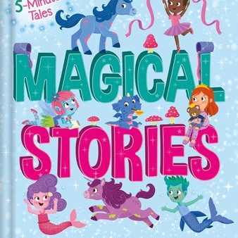 5 Minute Tales: Magical Stories: With 7 Stories, 1 for Every Day of the Week Hot on Sale