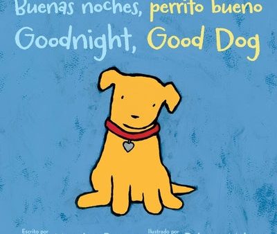 Goodnight, Good Dog Buenas Noches, Perrito Bueno: Bilingual English-Spanish Cheap