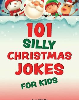 101 Silly Christmas Jokes for Kids Supply