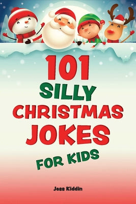 101 Silly Christmas Jokes for Kids Supply