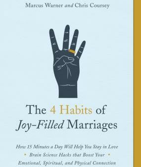 4 Habits of Joy-Filled Marriages: How 15 Minutes a Day Will Help You Stay in Love, The For Sale