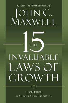 15 Invaluable Laws of Growth: Live Them and Reach Your Potential, The For Sale