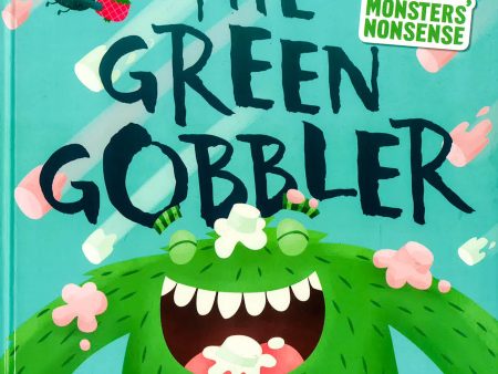 Monsters  Nonsense: The Green Gobbler Cheap